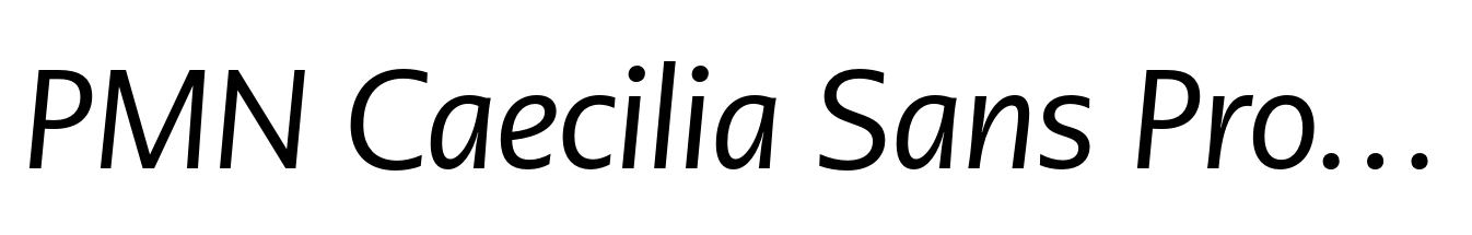 PMN Caecilia Sans Pro Head Italic